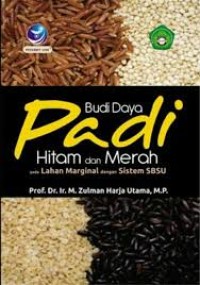 Budi daya Padi Hitam dan Merah