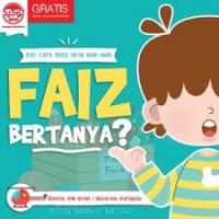 Buku cerita tauhid untuk anak-anak ; FAIZ BERTANYA?