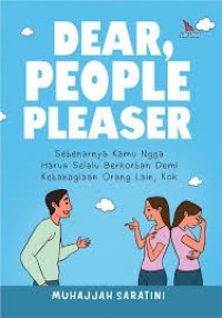 Dear, People Pleaser