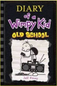 Diary of a Wimpy kid Old School