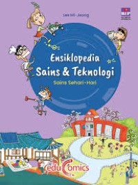 Ensiklopedia Sains & Teknologi : Sains Sehari-Hari