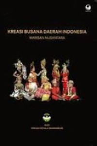 Kreasi Busana Daerah Indonesia