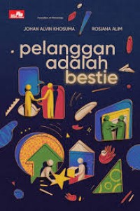 Pelanggan Adalah Bestie