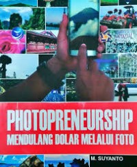 Photopreneurship Mendulang Dolar Melalui Foto