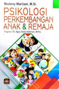 Psikologi Perkembangan Anak dan remaja
