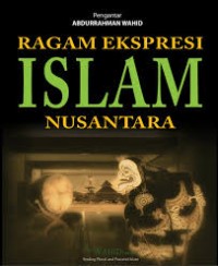 Ragam Ekspresi Islam Nusantara