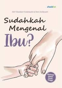 Image of Sudahkah Mengenal Ibu?