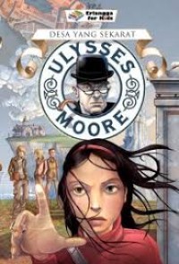Ulysses Moore : Desa Yang Sekarat