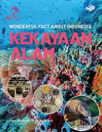 Wonderful Facts Of Indonesia: Kekayaan Alam